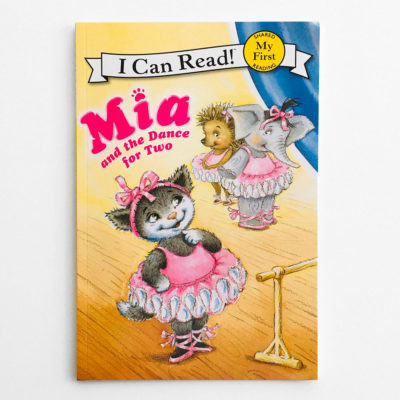 I CAN READ - MY FIRST READING: MIA AND THE DANCE FOR TWO