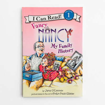 I CAN READ #1: FANCY NANCY MY FAMILY HISTORY