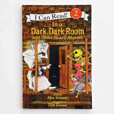 I CAN READ #2: IN A DARK, DARK ROOM AND OTHER SCARY STORIES