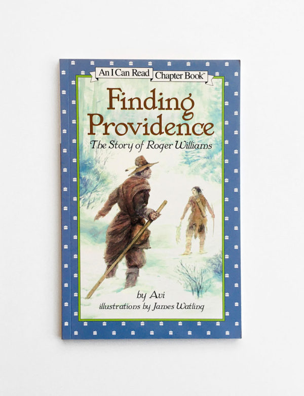 I CAN READ #4: FINDING PROVIDENCE - THE STORY OF ROGER WILLIAMS