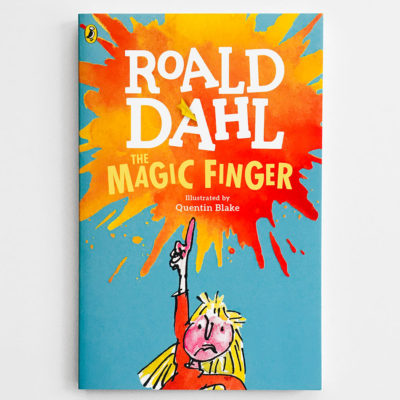 THE MAGIC FINGER - ROALD DAHL