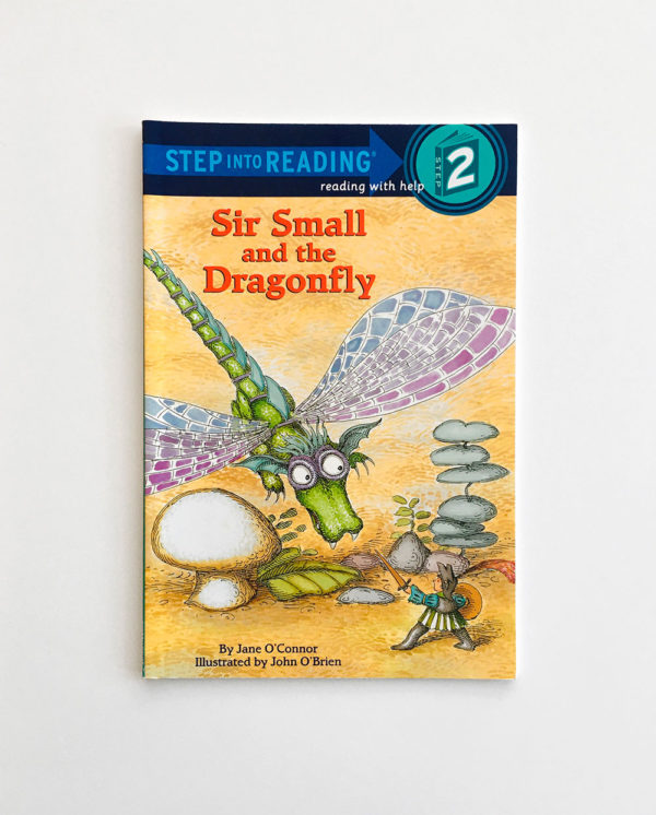 STEP INTO READING #2: SIR SMALL AND THE DRAGONFLY