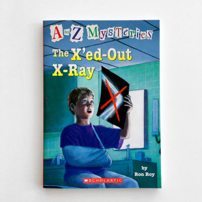 A TO Z MYSTERIES: X'ED-OUT X-RAY
