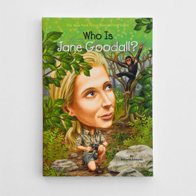 WHO IS JANE GOODALL?