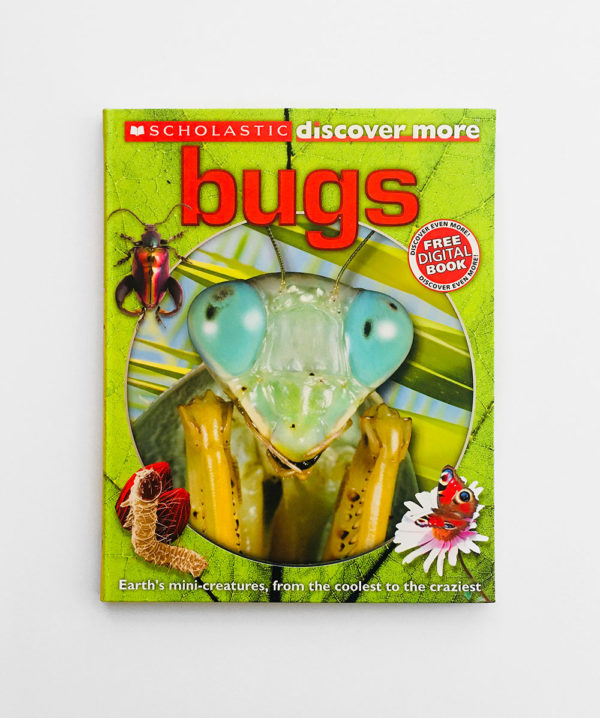 DISCOVER MORE: BUGS