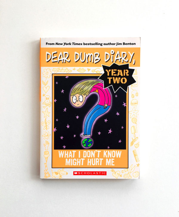 DEAR DUMB DIARY YEAR 2: WHAT I DON´T KNOW MIGHT HURT ME