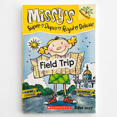 MISSY'S FIELD TRIP