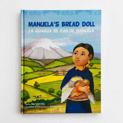 LA GUAGUA DE PAN DE MANUELA - MANUELA'S BREAD DOLL