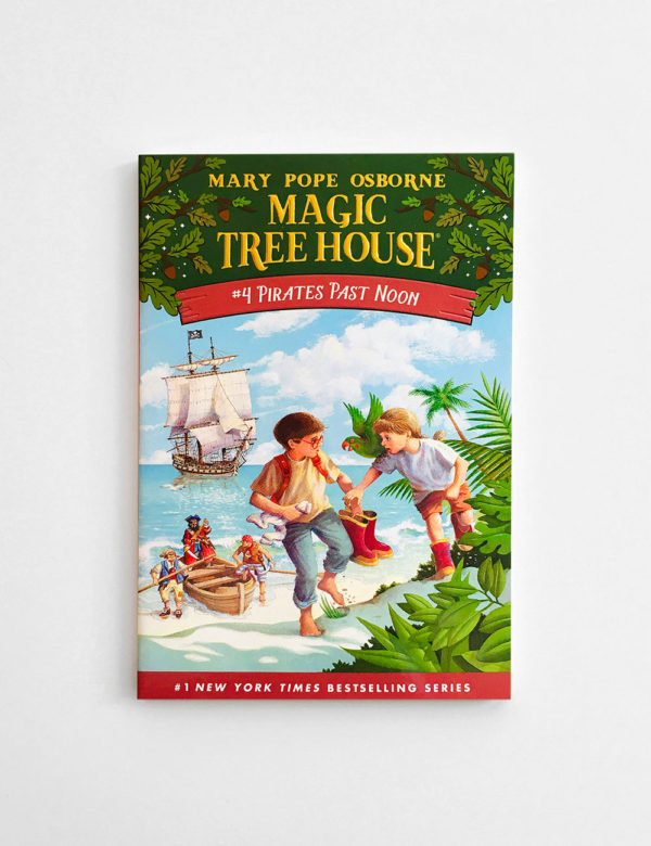 MAGIC TREE HOUSE: PIRATES PAST NOON