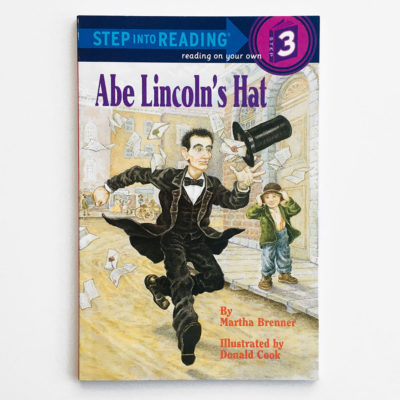 STEP INTO READING #3: ABE LINCOLN'S HAT