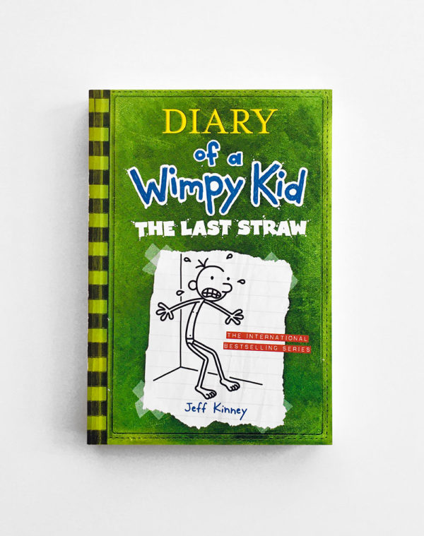 DIARY OF A WIMPY KID: THE LAST STRAW (#3)