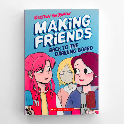 MAKING FRIENDS: BACK TO THE DRAWING BOARD