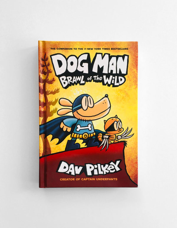DOG MAN: BRAWL OF THE WILD (#6)