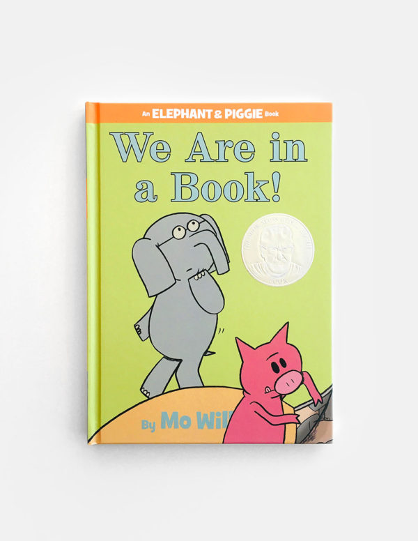 ELEPHANT & PIGGIE: WE ARE IN A BOOK!