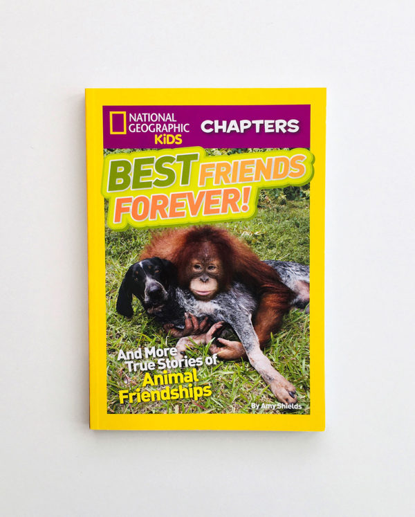 NAT GEO CHAPTERS: BEST FRIENDS FOREVER!