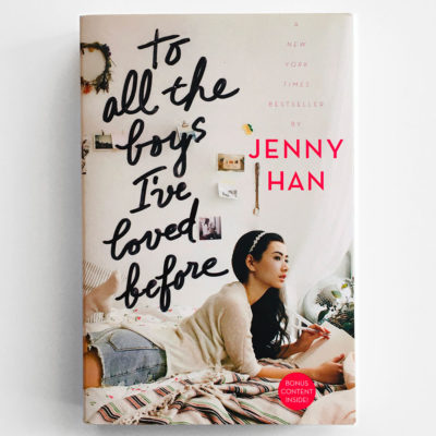 TO ALL THE BOYS I'VE LOVED BEFORE
