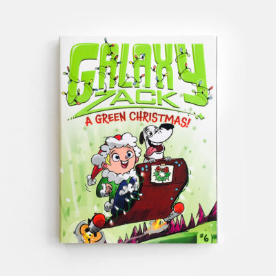 GALAXY ZACK: A GREEN CHRISTMAS (#6)