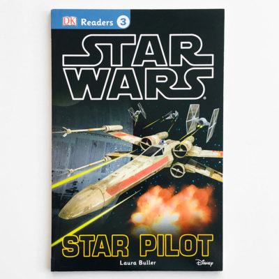 DK READERS #3: STAR WARS - STAR PILOT