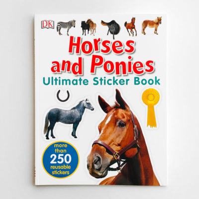 HORSES AND PONIES ULTIMATE STICKER BOOK