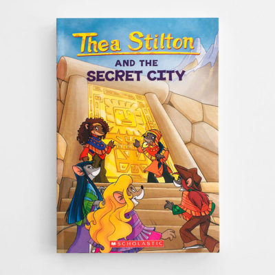 THEA STILTON AND THE SECRET CITY