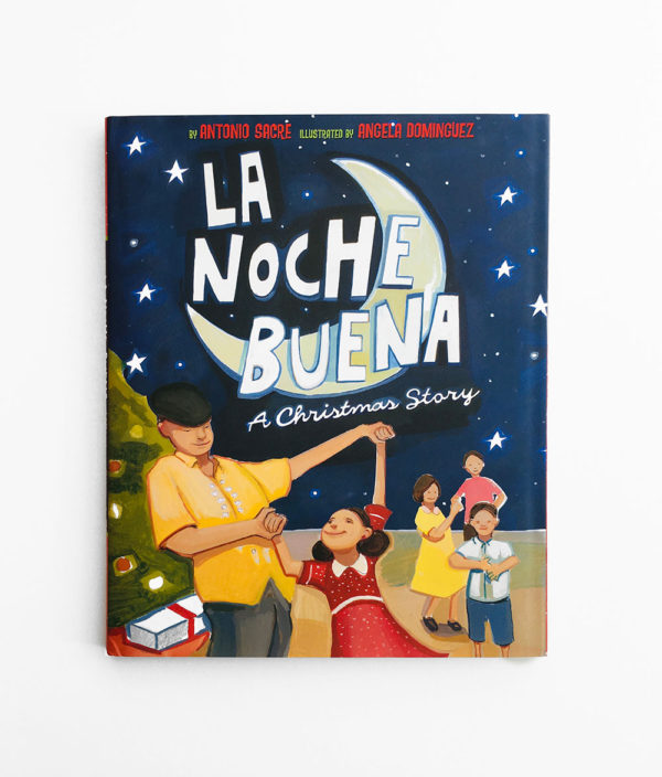 LA NOCHE BUENA: A CHRISTMAS STORY
