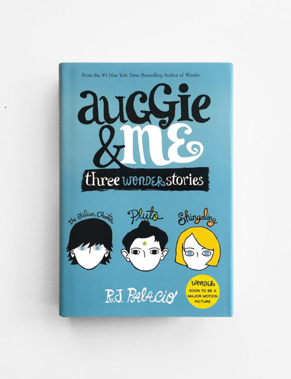 AUGGIE & ME: THREE WONDER STORIES