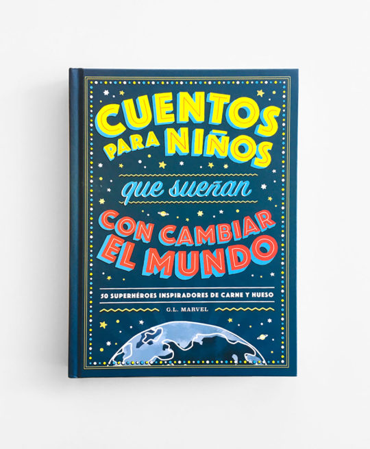 Cuentos Para NiÑos Que SueÑan Con Cambiar El Mundo Giving Tree Books 8974