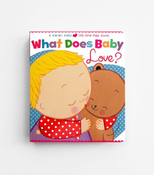 WHAT DOES BABY LOVE?
