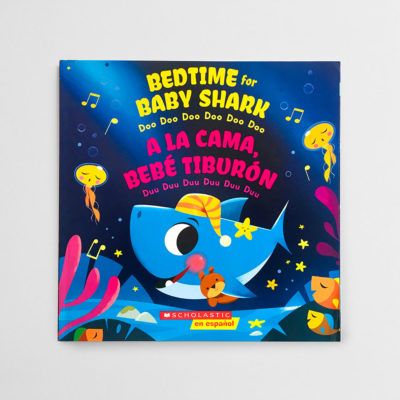 BEDTIME FOR BABY SHARK - A LA CAMA, BEBÉ TIBURÓN