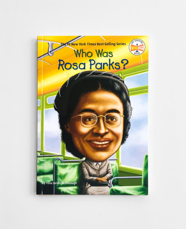 WHO WAS ROSA PARKS?