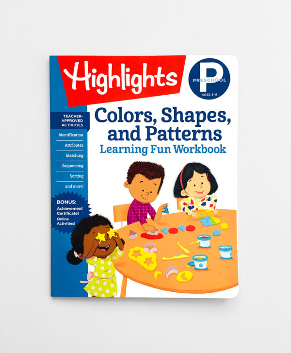 HIGHLIGHTS PRESCHOOL: COLORS, SHAPES AND PATTERNS