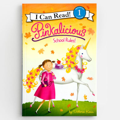 I CAN READ #1: PINKALICIOUS, SCHOOL RULES!
