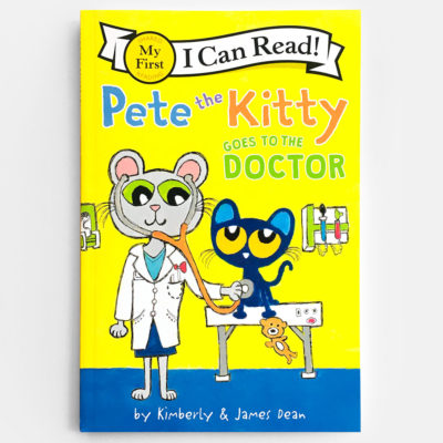 I CAN READ - MY FIRST: PETE THE KITTY GOES TO THE DOCTOR