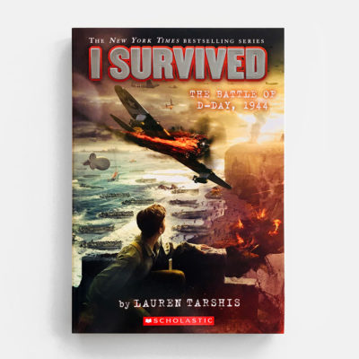 I SURVIVED: THE BATTLE OF D-DAY, 1944