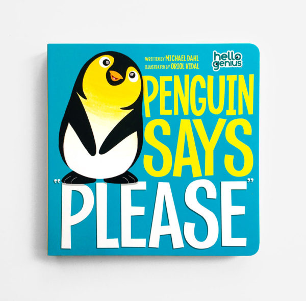 PENGUIN SAYS "PLEASE"