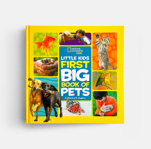 NAT GEO: FIRST BIG BOOK OF PETS