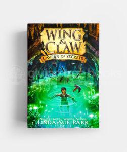 WING & CLAW: #2 CAVERN OF SECRETS