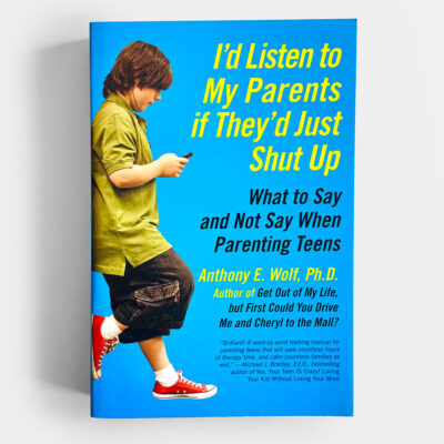 I'D LISTEN TO MY PARENTS IF THEY'D JUST SHUT UP
