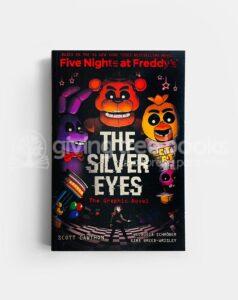 FIVE NIGHTS AT FREDDY'S: #1 SILVER EYES (GRAPHIC)